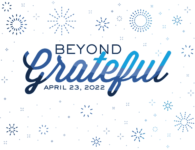 Beyond Grateful: April 23, 2022